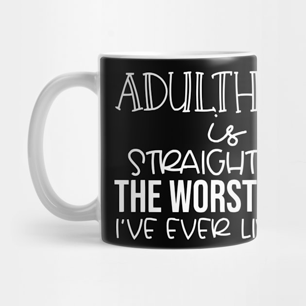 Adulthood Is Straight by wolulas